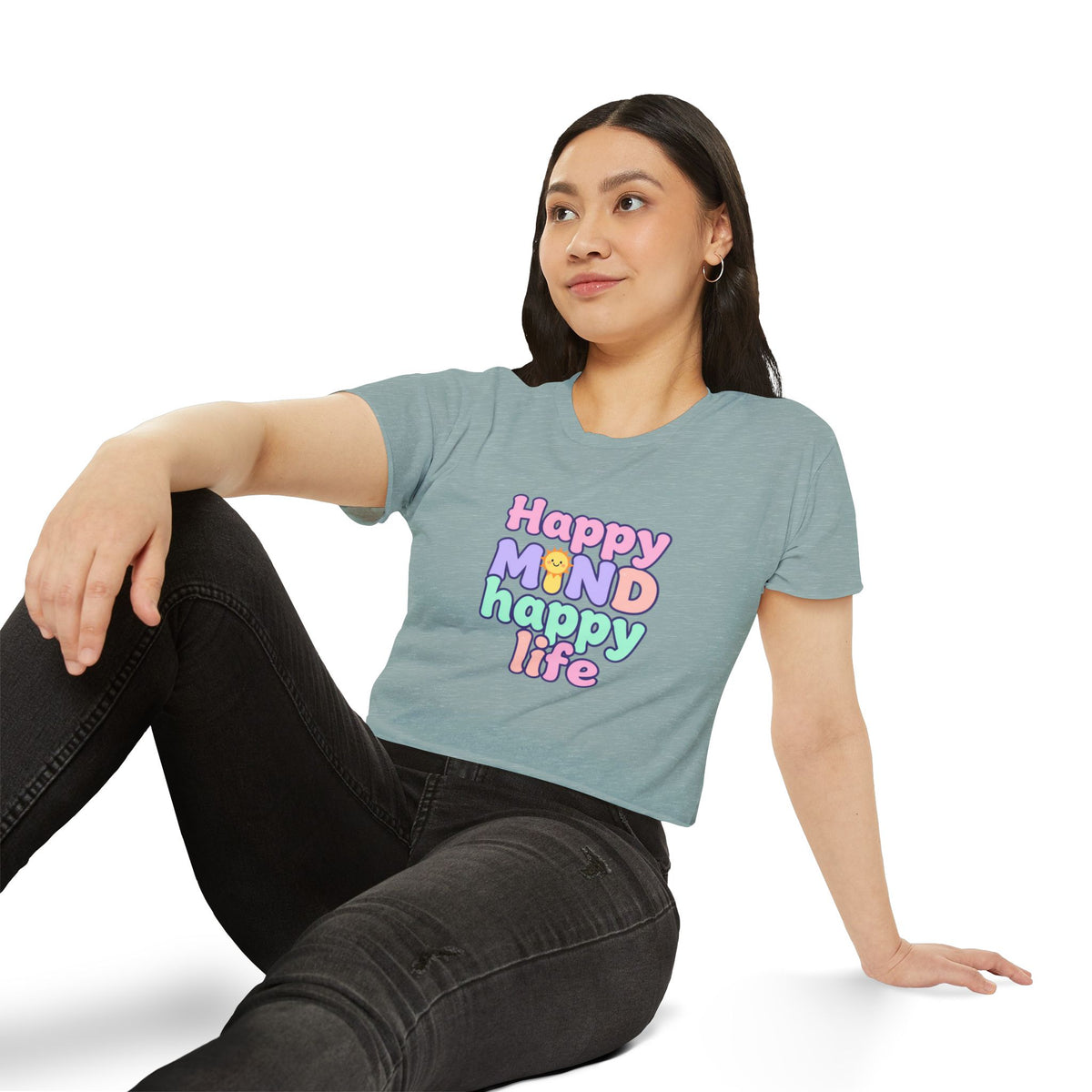 Happy Mind Happy Life Crop Top — Cute Pastel Festival Women's Tee