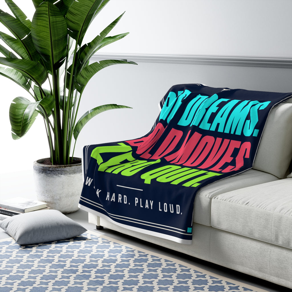 Motivational Sherpa Blanket — “Big Dreams. Bold Moves. Zero Quit.” Cozy Inspirational Throw