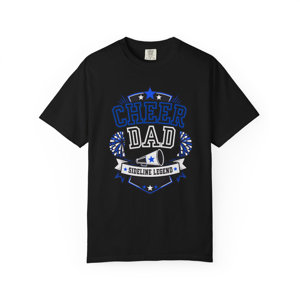 Cheer Dad T-Shirt — Sideline Legend Dad Shirt for Cheer Supporters