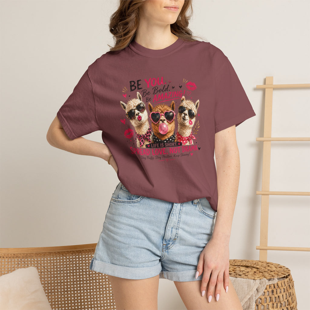 T-Shirt — 'Be You. Be Bold. Be Amazing.' Cute Sunglasses Dogs Tee, Spread Love Not Drama