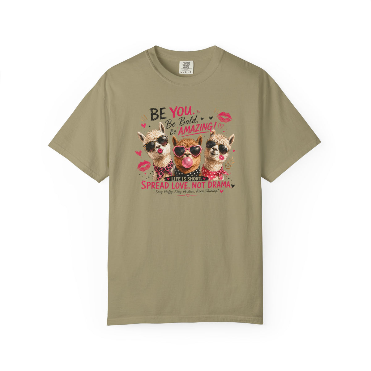 T-Shirt — 'Be You. Be Bold. Be Amazing.' Cute Sunglasses Dogs Tee, Spread Love Not Drama