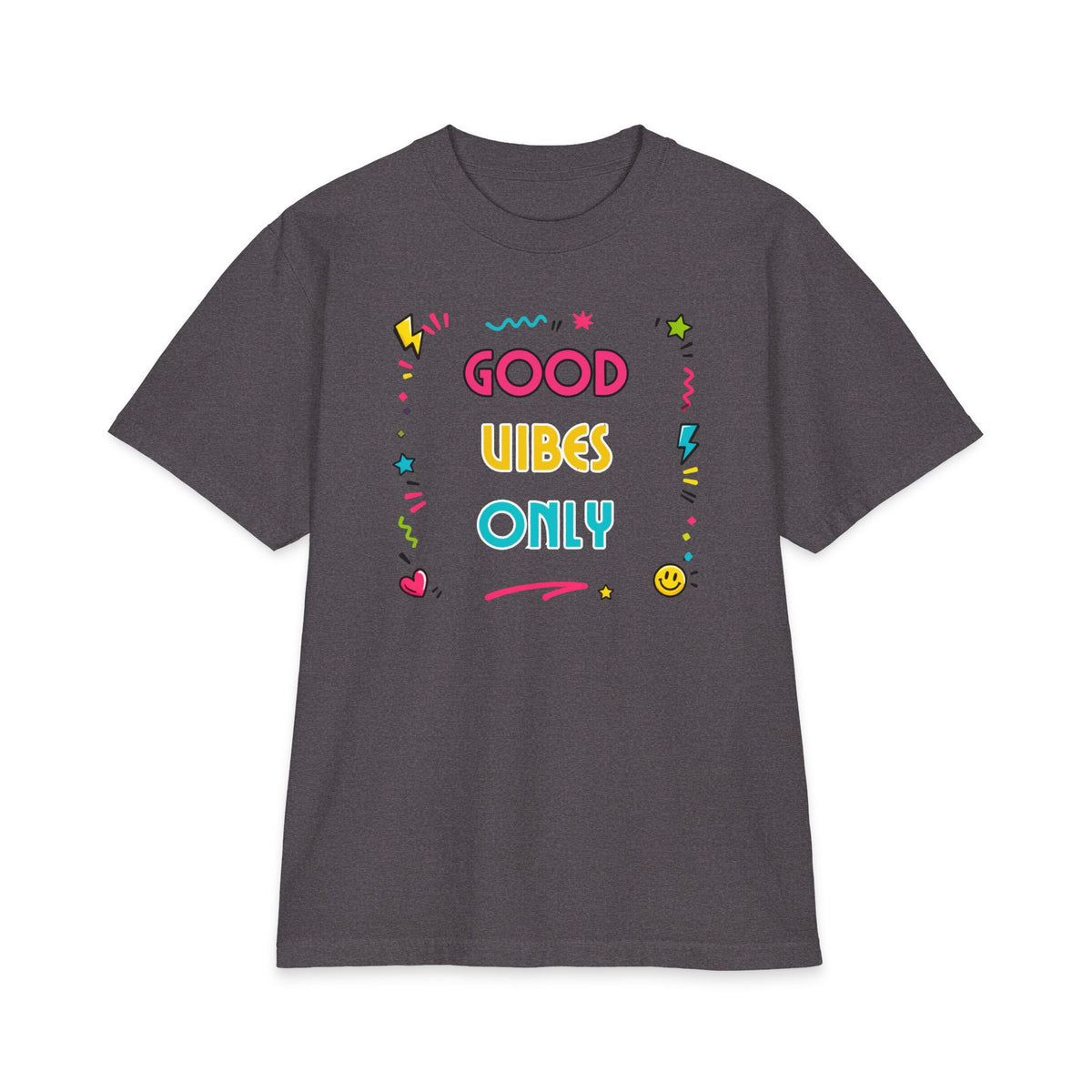 Good Vibes Only T-Shirt — Colorful Positive Graphic Tee