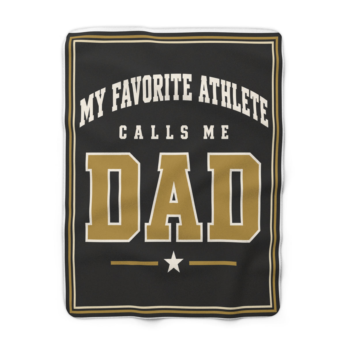 Sherpa Blanket "My Favorite Athlete Calls Me Dad" – Cozy Father's Day Gift