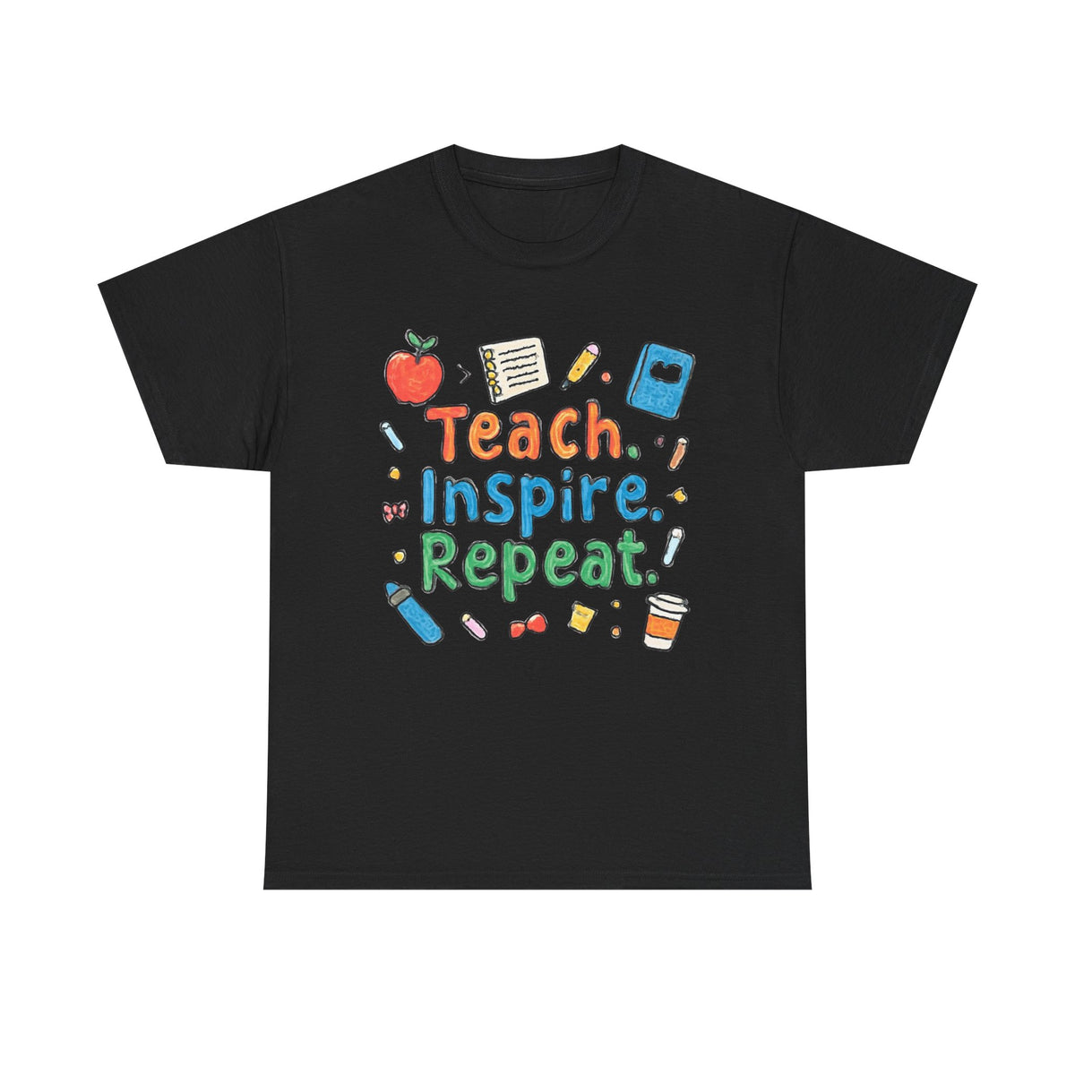 Teach Inspire Repeat T-Shirt — Cute Teacher Appreciation Tee