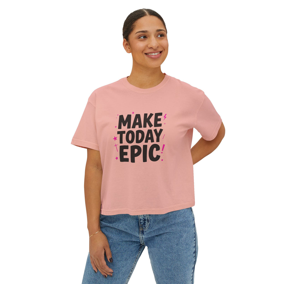 Make Today Epic Boxy Tee — Women's Motivational Graphic T-Shirt