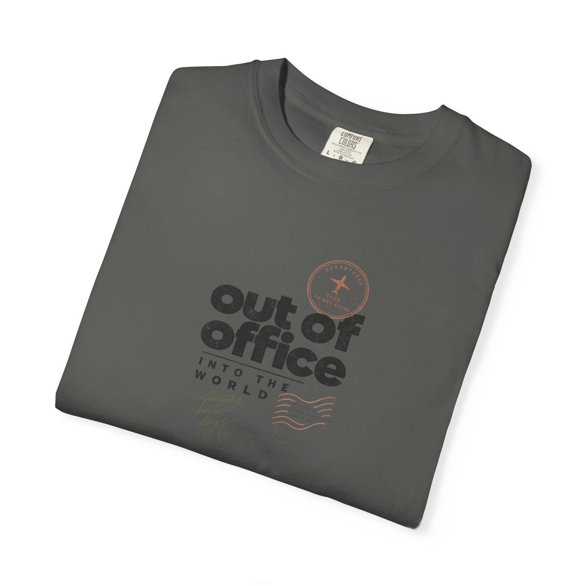 Out of Office T-Shirt — "Out of Office" Graphic Tee for Travel & Remote Work