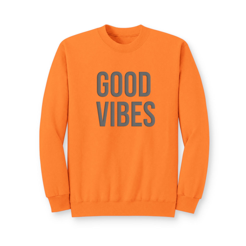 Good Vibes Crewneck Sweatshirt — Positive Graphic Pullover