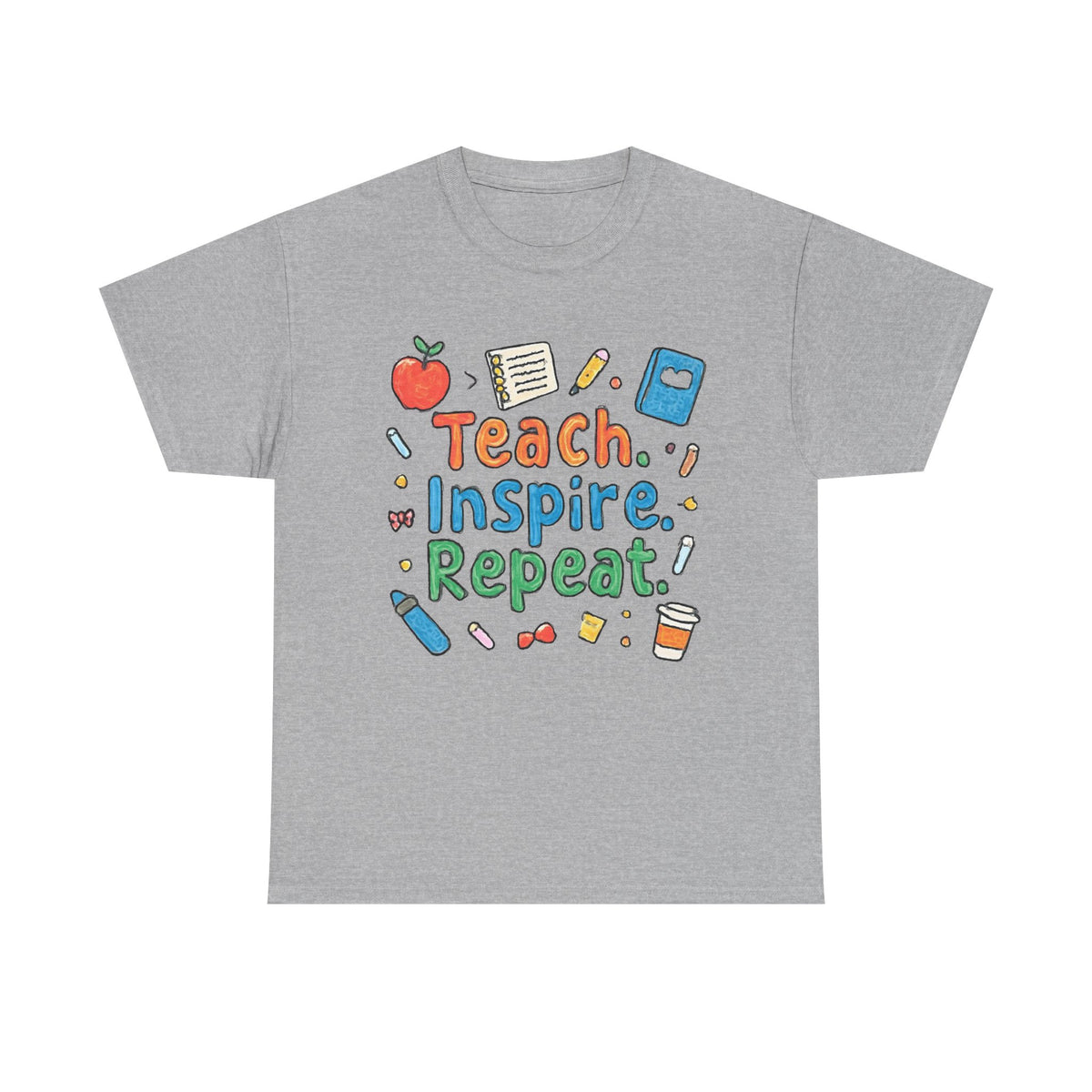 Teach Inspire Repeat T-Shirt — Cute Teacher Appreciation Tee