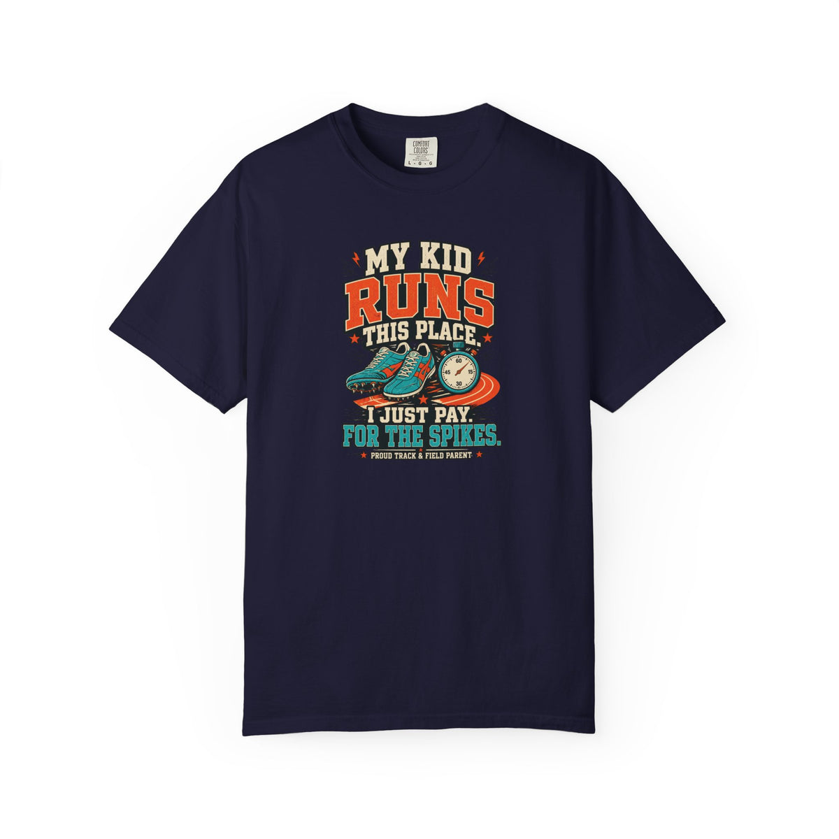 My Kid Runs This Place T-Shirt — Funny Parent Cross Country Mom Dad Tee