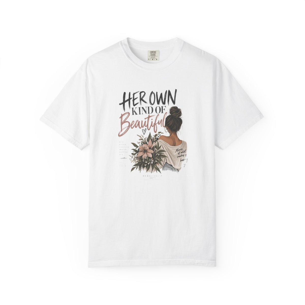 Her Own Kind of Beautiful T-Shirt