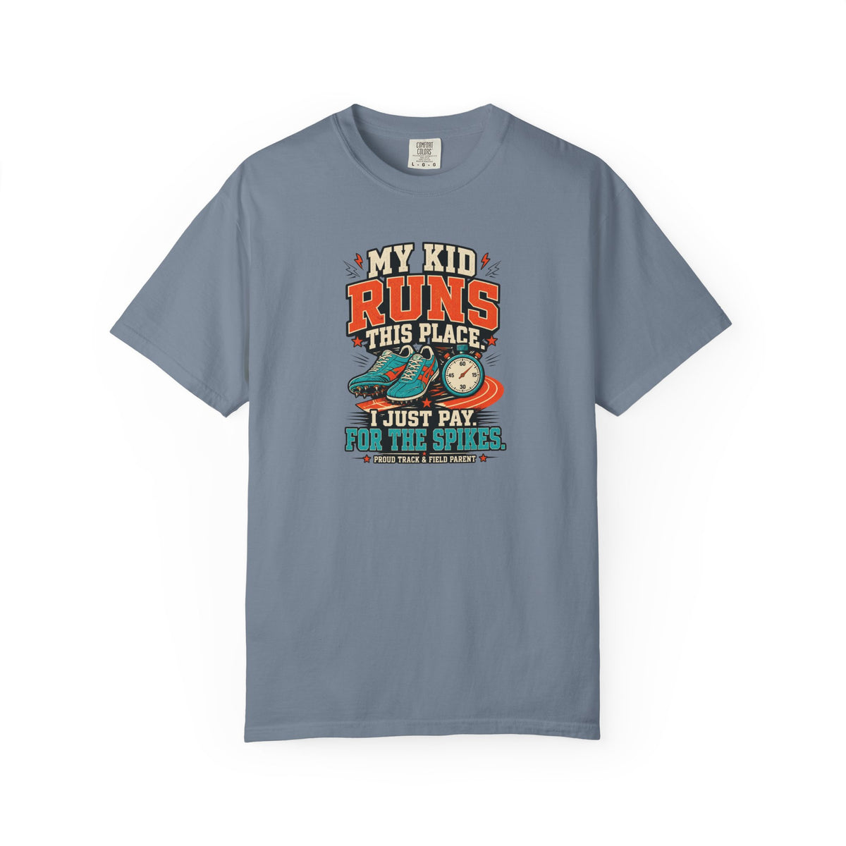 My Kid Runs This Place T-Shirt — Funny Parent Cross Country Mom Dad Tee