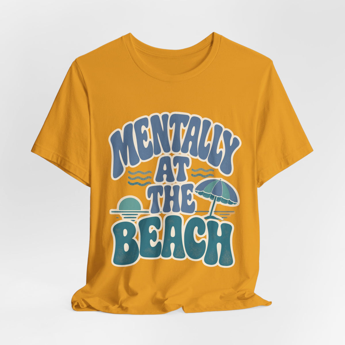 Mentally At The Beach T‑Shirt — Retro Beach Vibes Tee