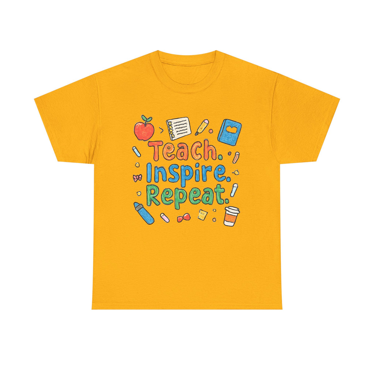 Teach Inspire Repeat T-Shirt — Cute Teacher Appreciation Tee