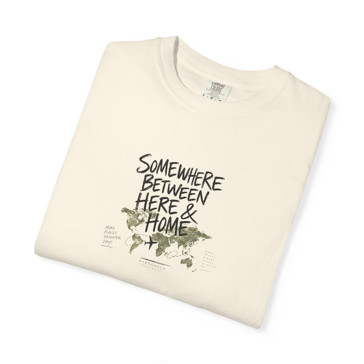 Somewhere Between Here & Home T-Shirt