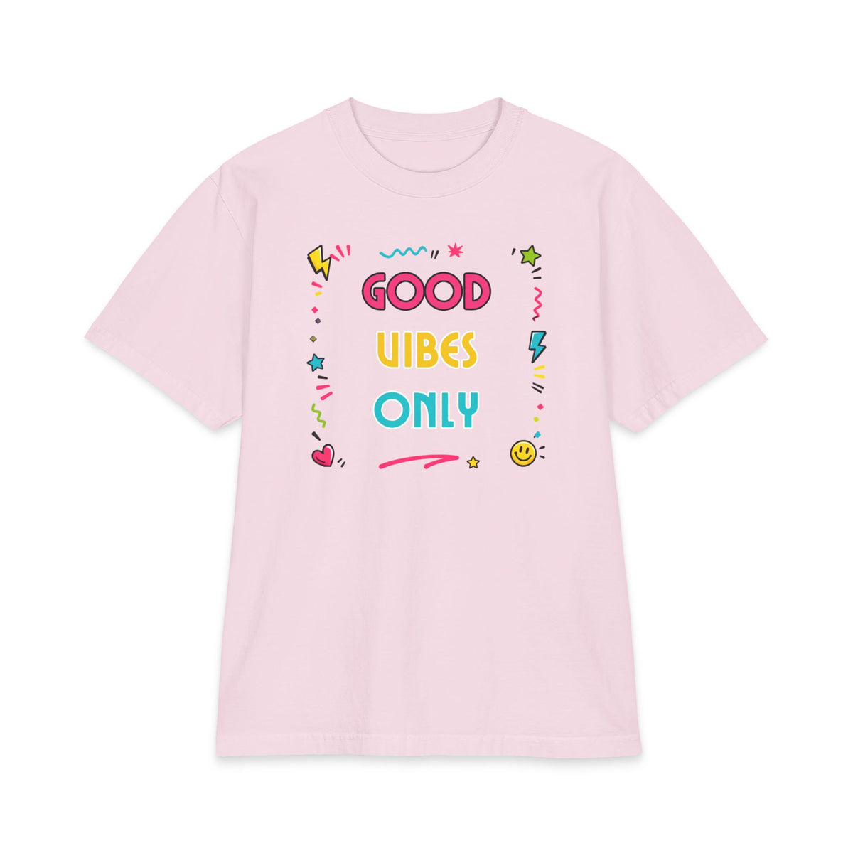 Good Vibes Only T-Shirt — Colorful Positive Graphic Tee