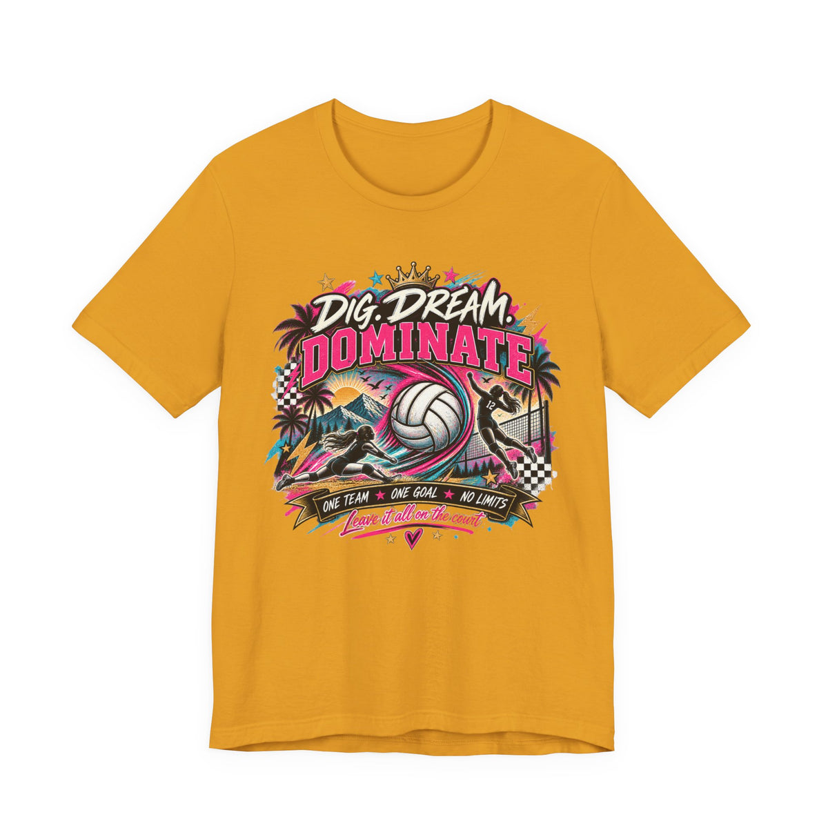 Dig, Dream, Dominate Volleyball Tee