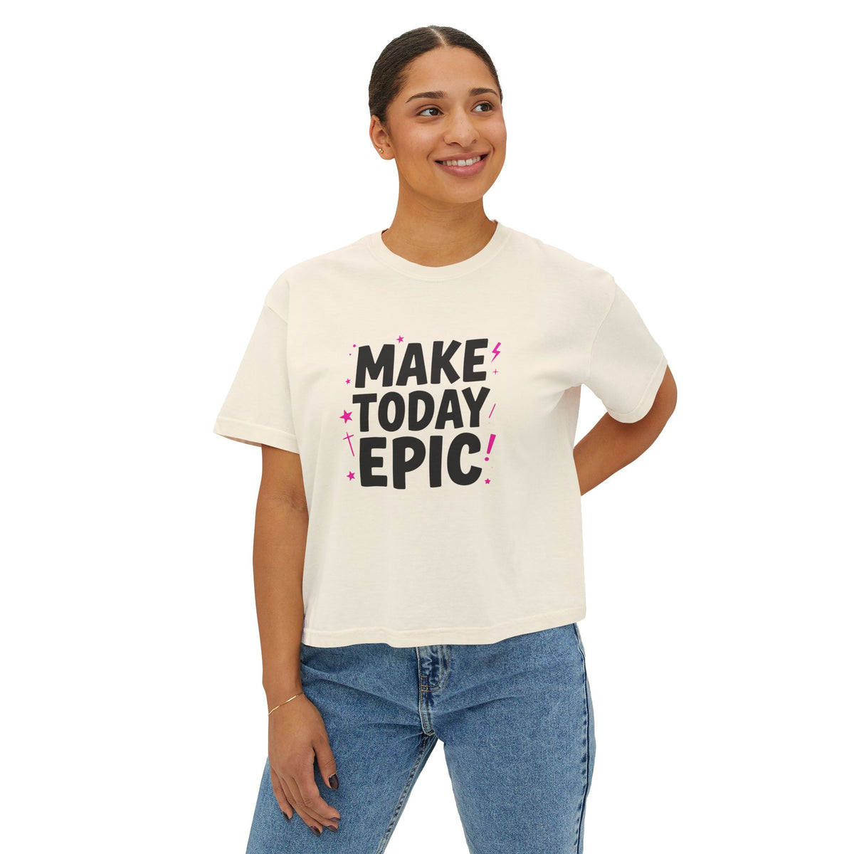 Make Today Epic Boxy Tee — Women's Motivational Graphic T-Shirt