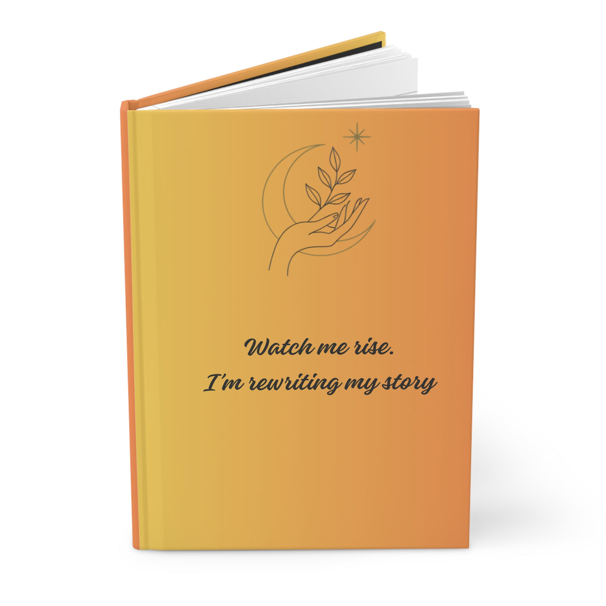 Hardcover Journal — "Watch Me Rise" Inspirational Gratitude Notebook