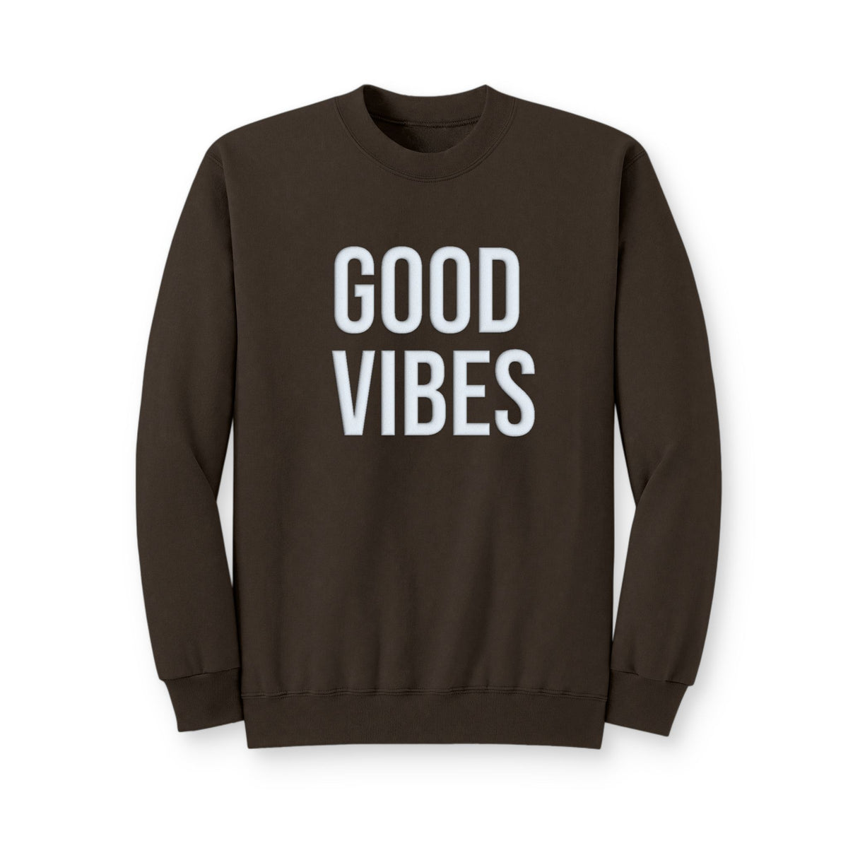 Good Vibes Crewneck Sweatshirt — Positive Graphic Pullover
