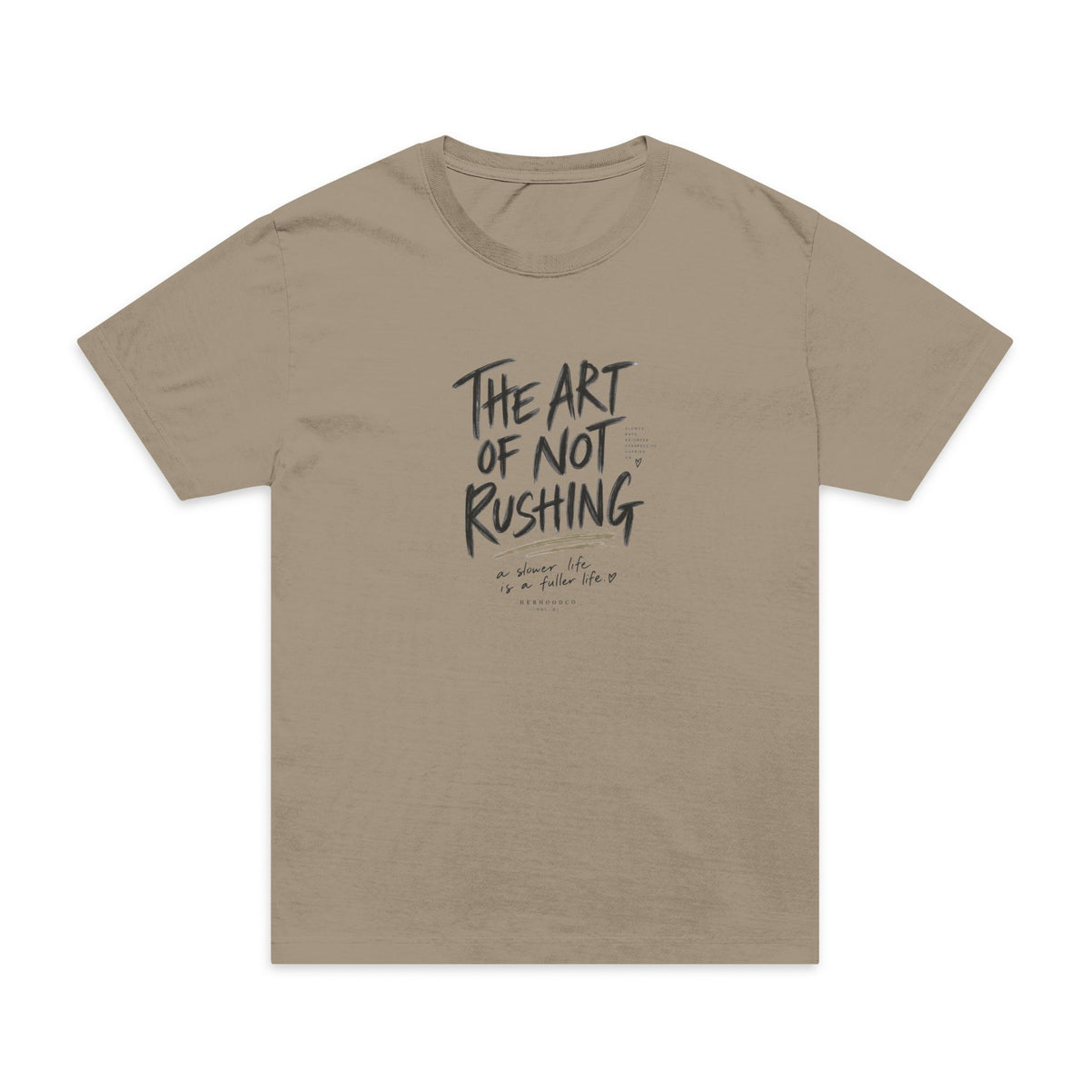 The Art of Not Rushing T-Shirt — Relaxed Oversized Graphic Tee