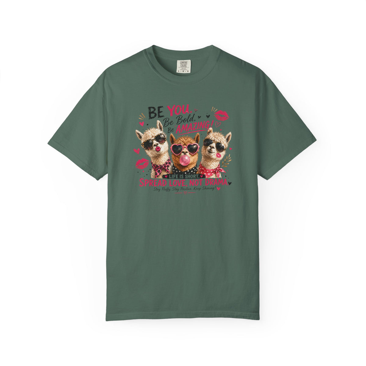 T-Shirt — 'Be You. Be Bold. Be Amazing.' Cute Sunglasses Dogs Tee, Spread Love Not Drama