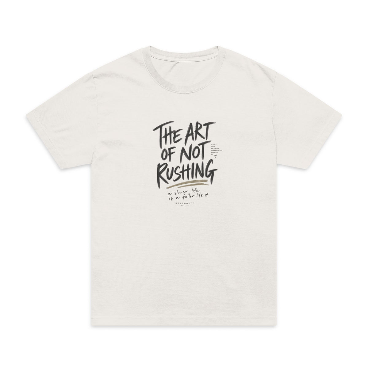 The Art of Not Rushing T-Shirt — Relaxed Oversized Graphic Tee