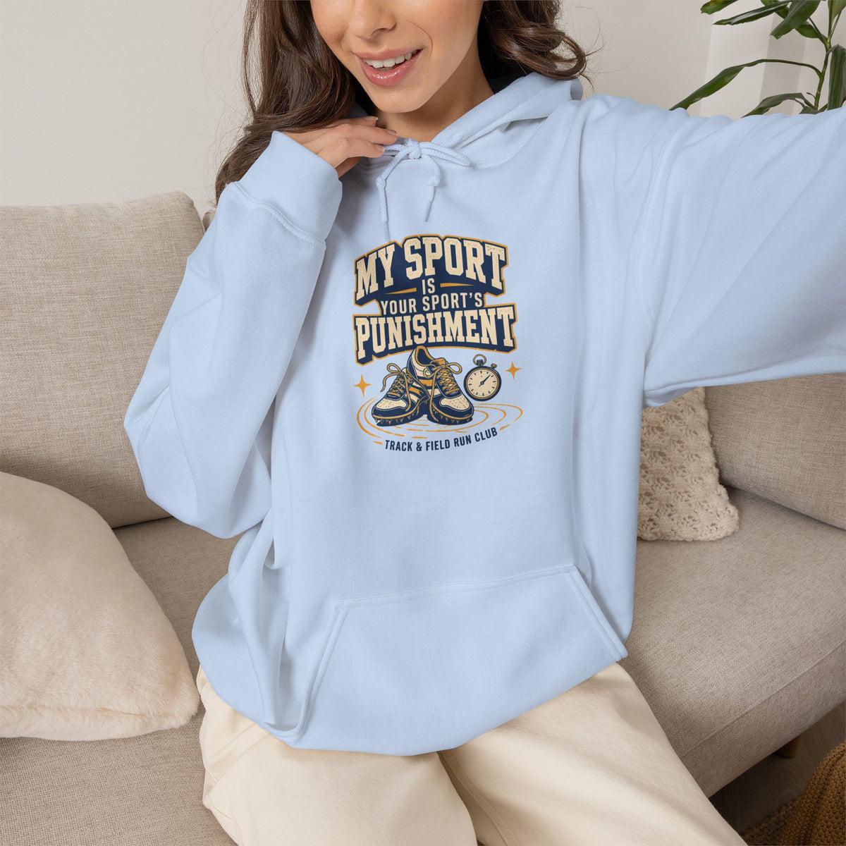 My Sport, Your Punishment Hoodie — Funny Athlete Sweatshirt for Sports Fans