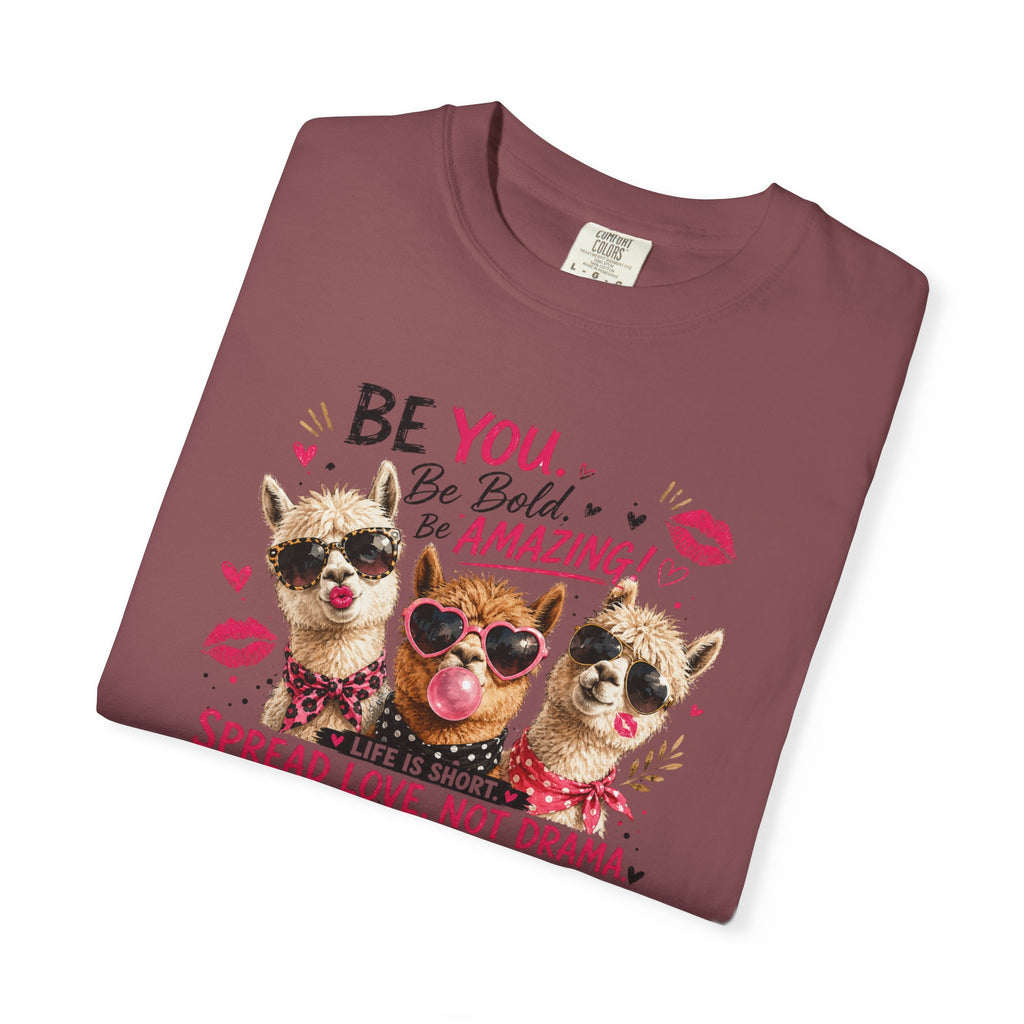 T-Shirt — 'Be You. Be Bold. Be Amazing.' Cute Sunglasses Dogs Tee, Spread Love Not Drama