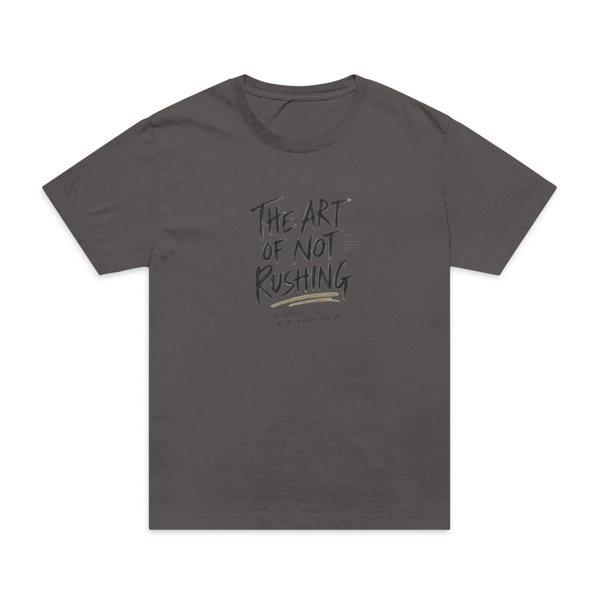 The Art of Not Rushing T-Shirt — Relaxed Oversized Graphic Tee