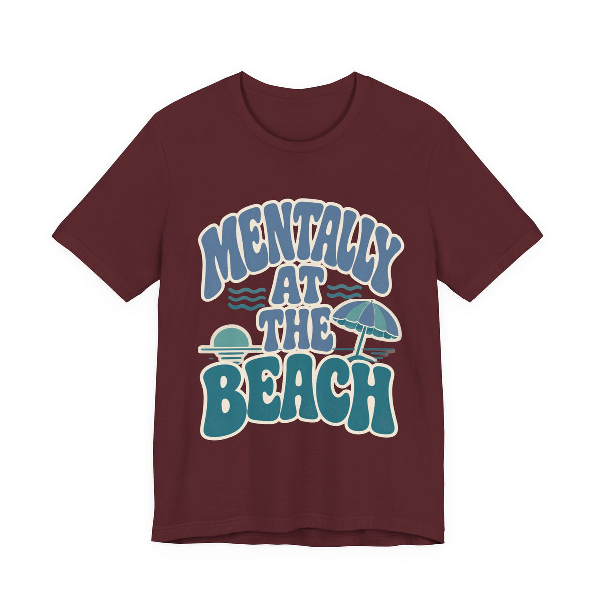 Mentally At The Beach T‑Shirt — Retro Beach Vibes Tee