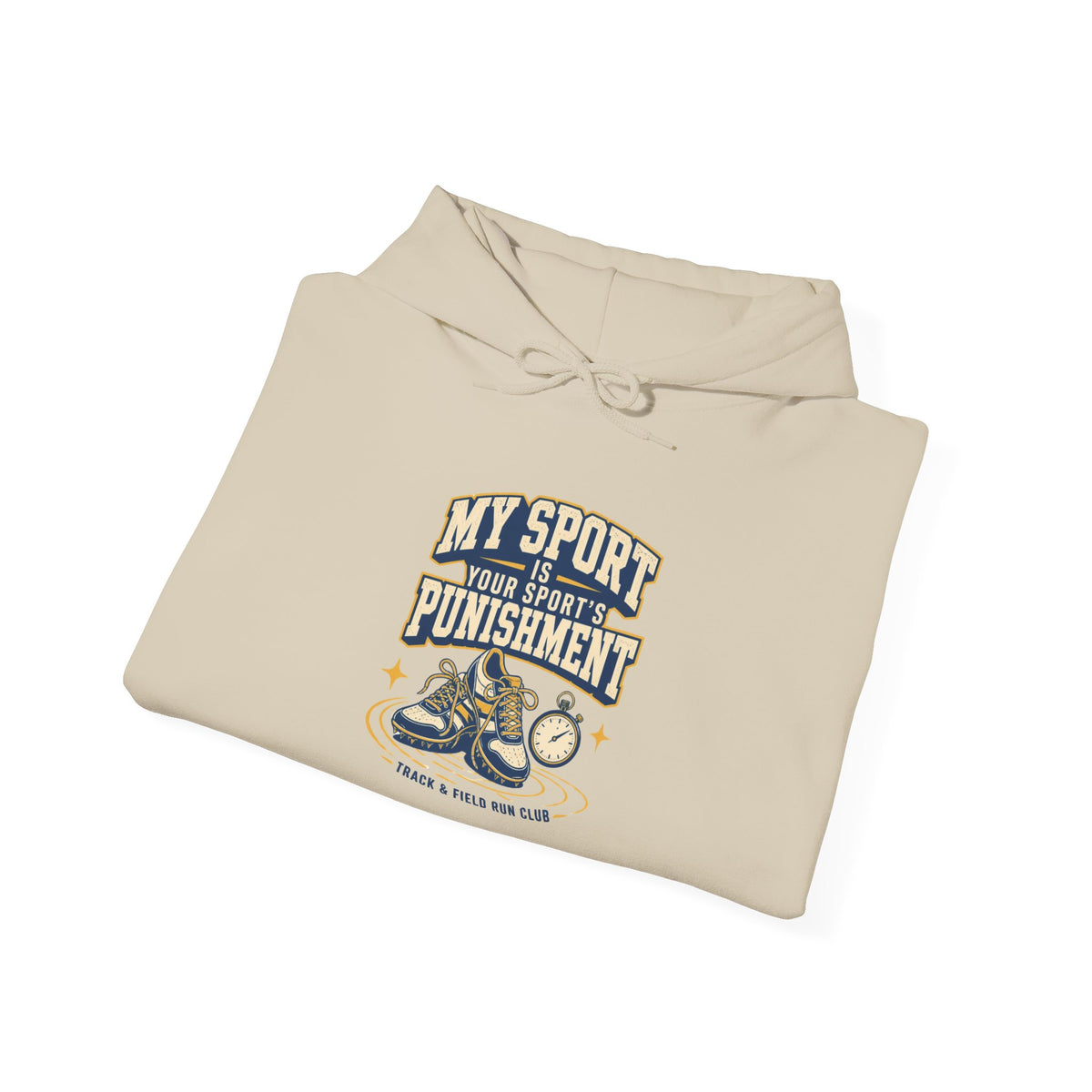 My Sport, Your Punishment Hoodie — Funny Athlete Sweatshirt for Sports Fans