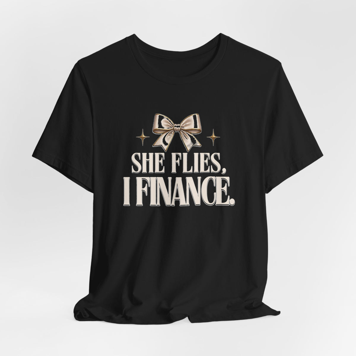 She Flies, I Finance — Cheer Parent Tee