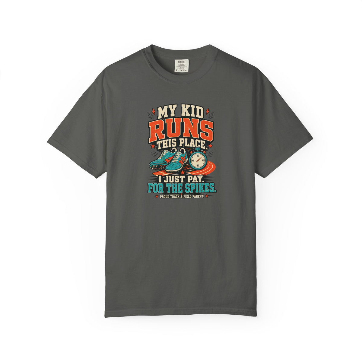 My Kid Runs This Place T-Shirt — Funny Parent Cross Country Mom Dad Tee
