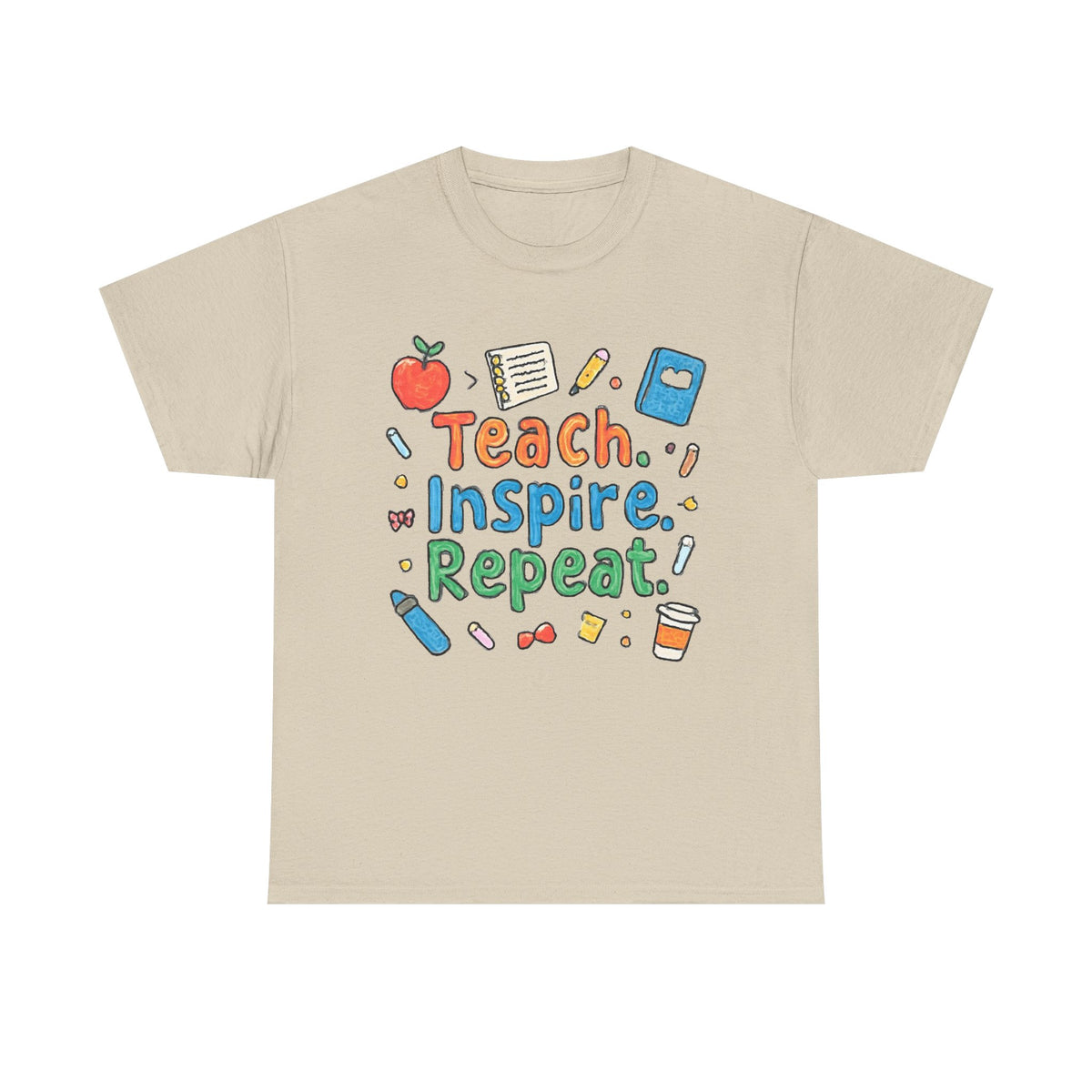 Teach Inspire Repeat T-Shirt — Cute Teacher Appreciation Tee