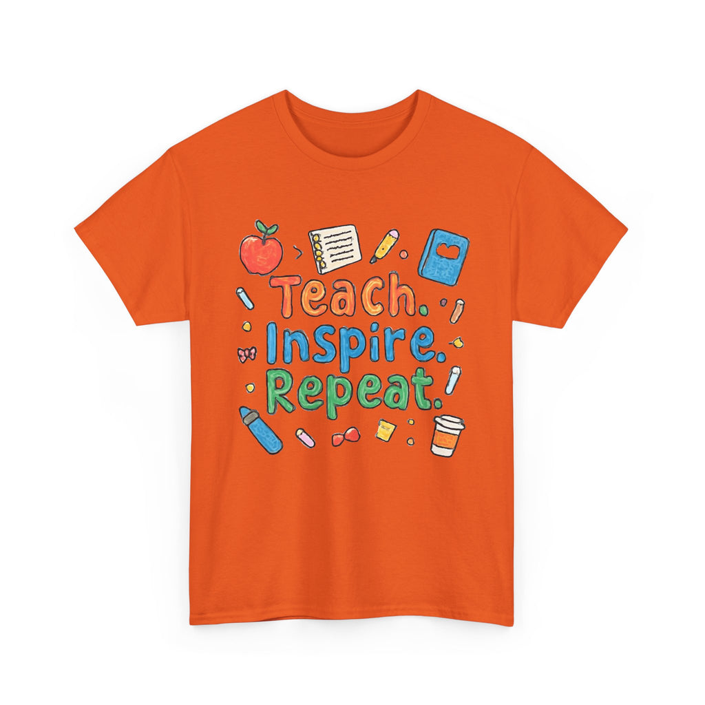 Teach Inspire Repeat T-Shirt — Cute Teacher Appreciation Tee