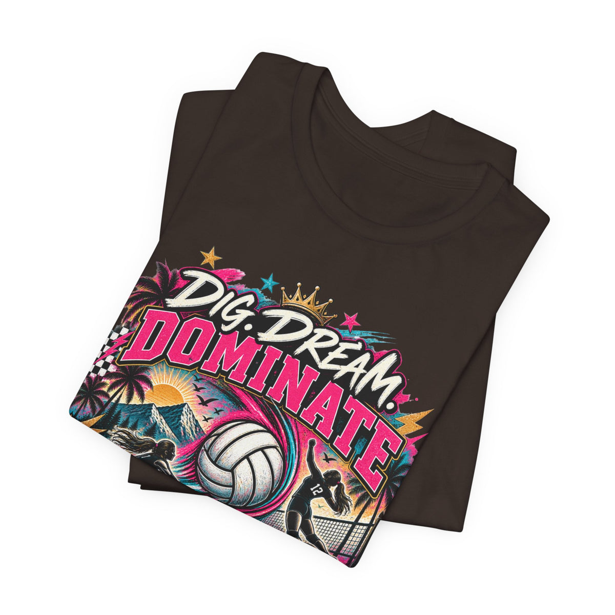 Dig, Dream, Dominate Volleyball Tee