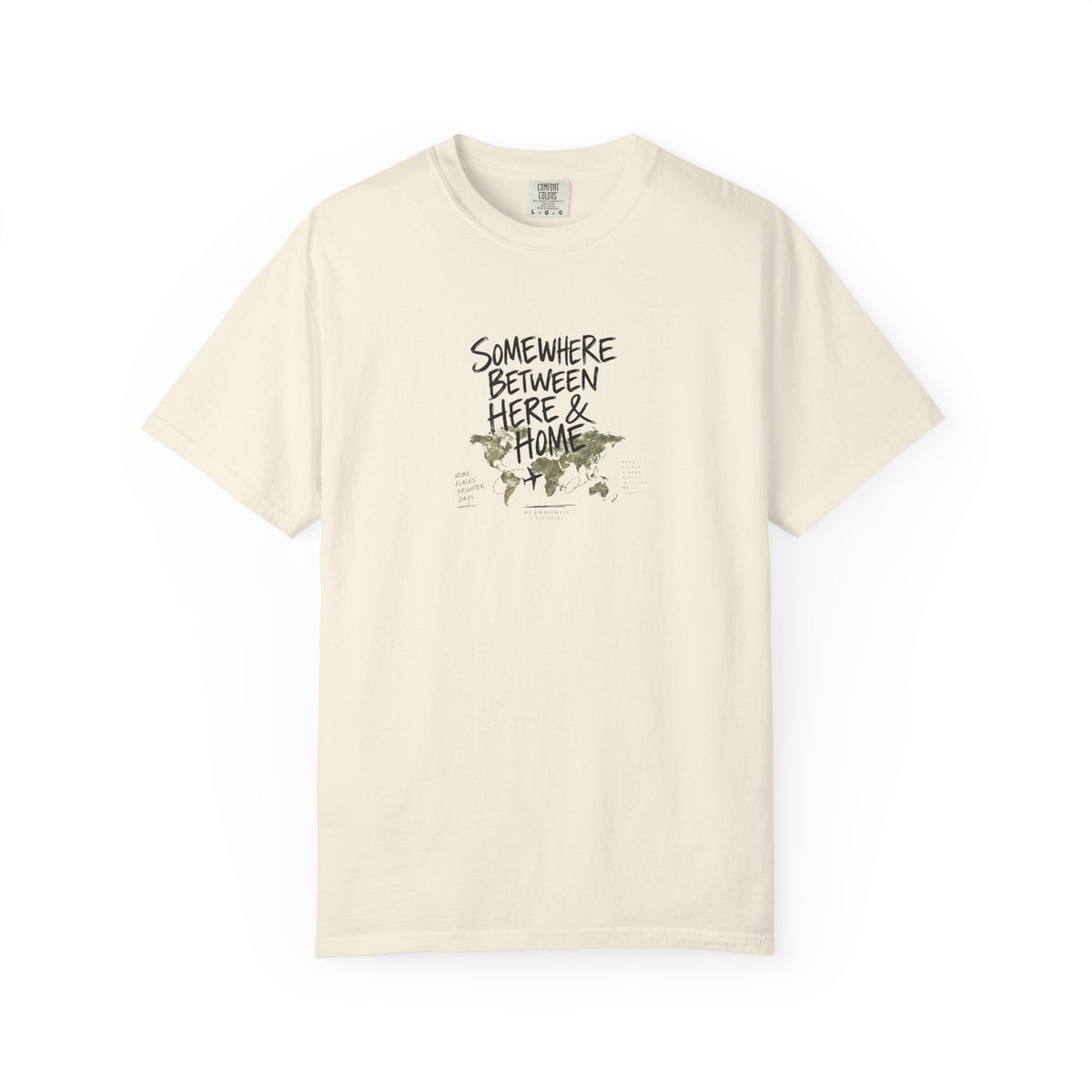 Somewhere Between Here & Home T-Shirt