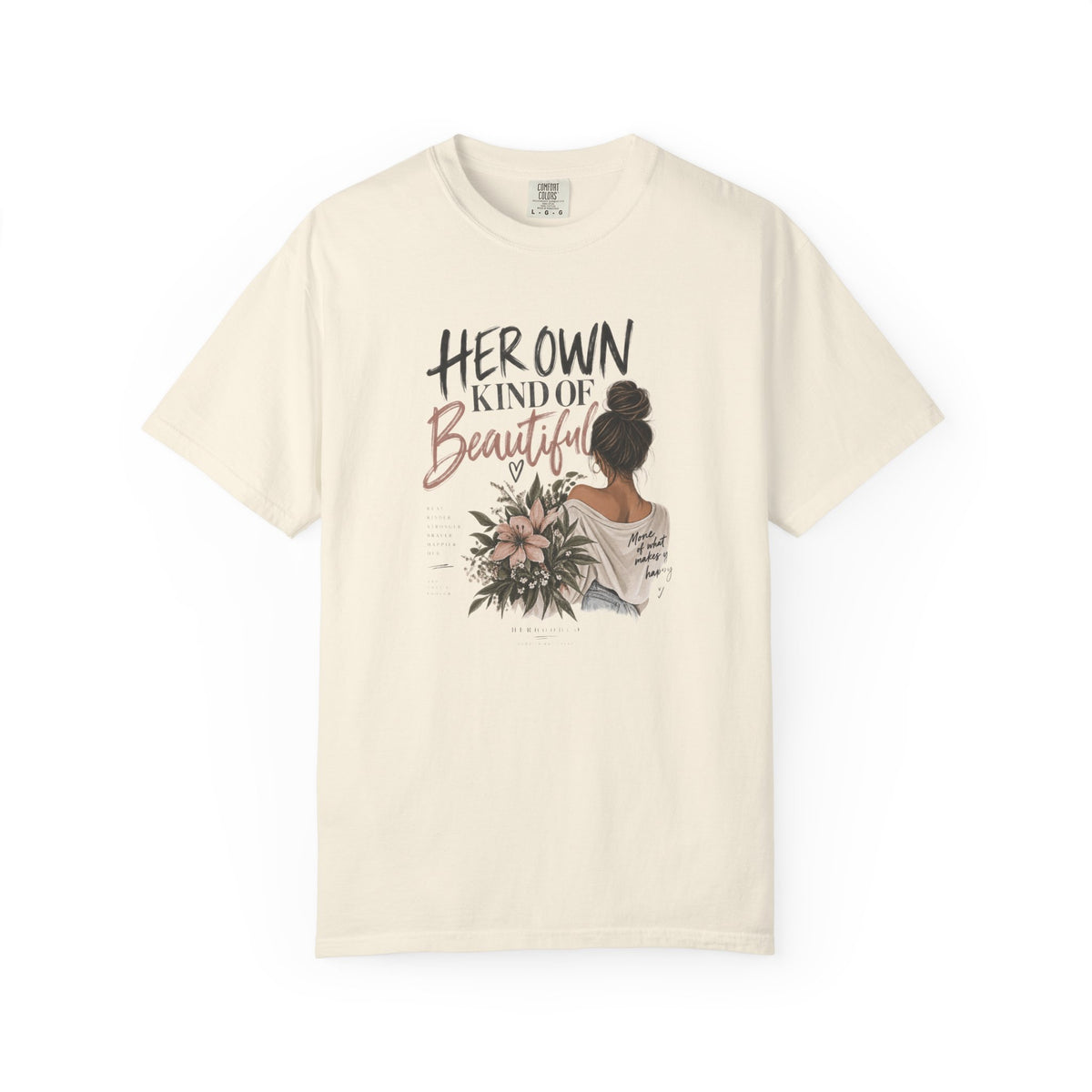 Her Own Kind of Beautiful T-Shirt