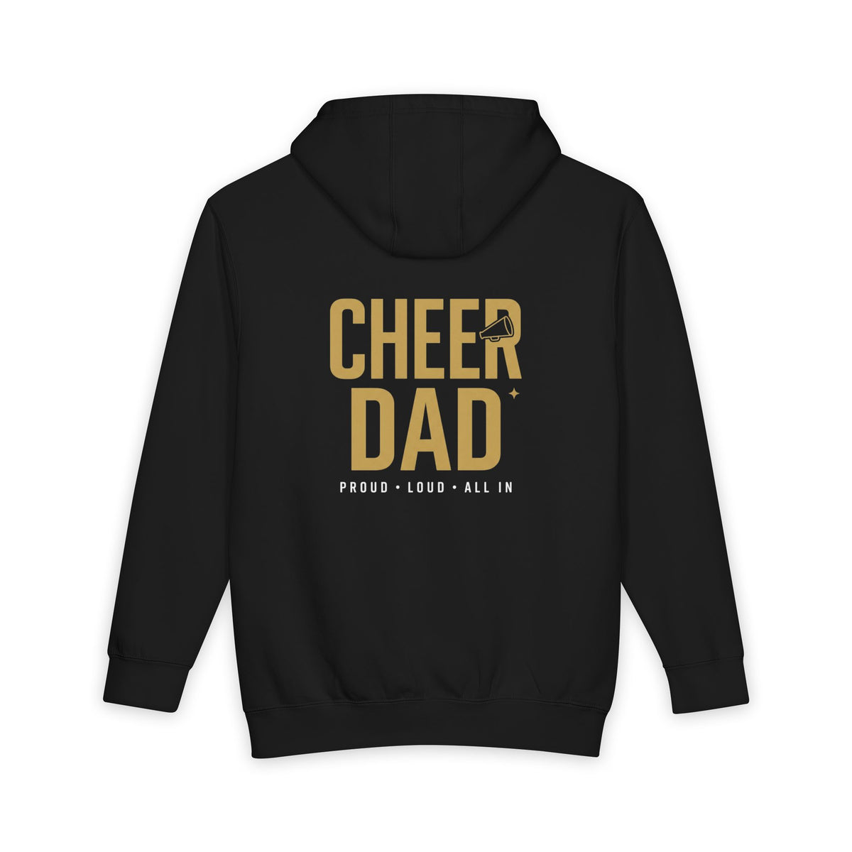 Cheer Dad Hoodie — Proud Loud All In High School Cheer Dad Pullover
