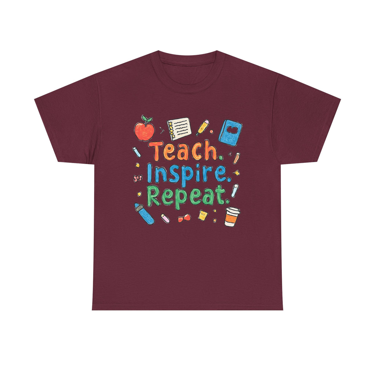 Teach Inspire Repeat T-Shirt — Cute Teacher Appreciation Tee