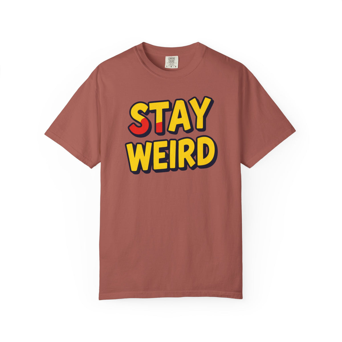 Stay Weird Graphic T-Shirt — Retro Bold Text Tee