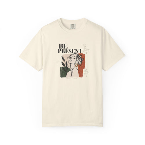 Be Present Graphic Tee — Minimalist Woman Illustration T-Shirt