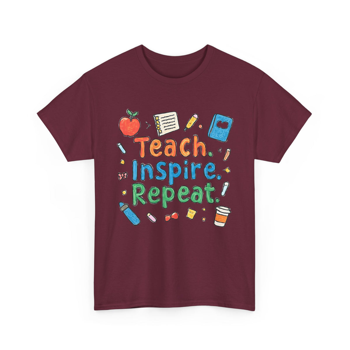 Teach Inspire Repeat T-Shirt — Cute Teacher Appreciation Tee